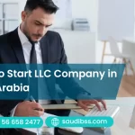 Steps to Start LLC Company in Saudi Arabia