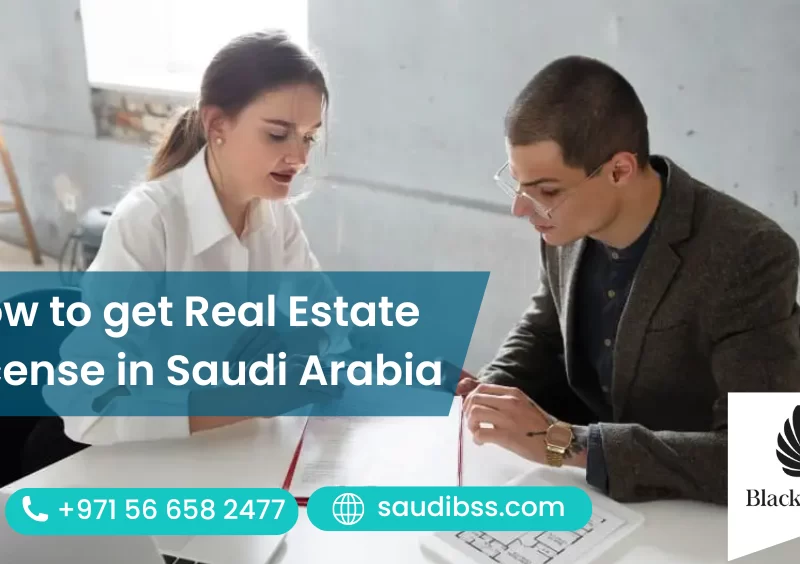 How to get Real Estate License in Saudi Arabia