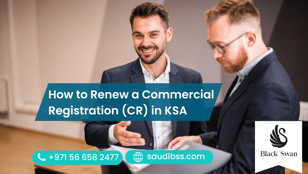 How to Renew a Commercial Registration (CR) in KSA