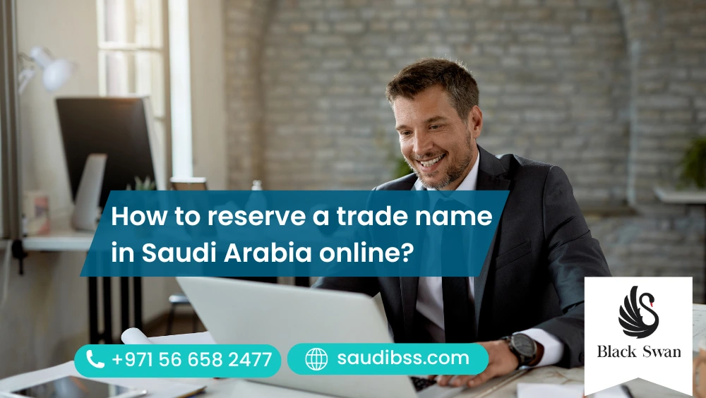 How to reserve a trade name in Saudi Arabia online?