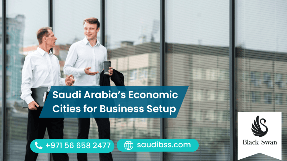 Saudi Arabia’s Economic Cities for Business Setup